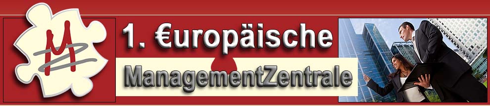 1. Europäische Managementzentrale